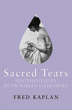 Sacred Tears, Fred Kaplan