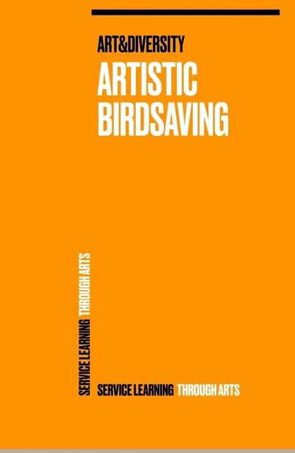Artistic Birdsaving – SERVICE LEARNING THROUGH ARTS, Studierende, Wolfgang Weinlich