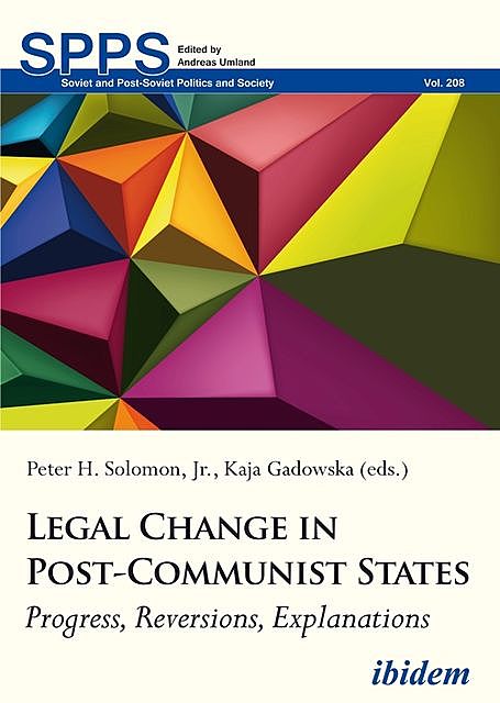 Legal Change in Post-Communist States, Kaja Gadowska