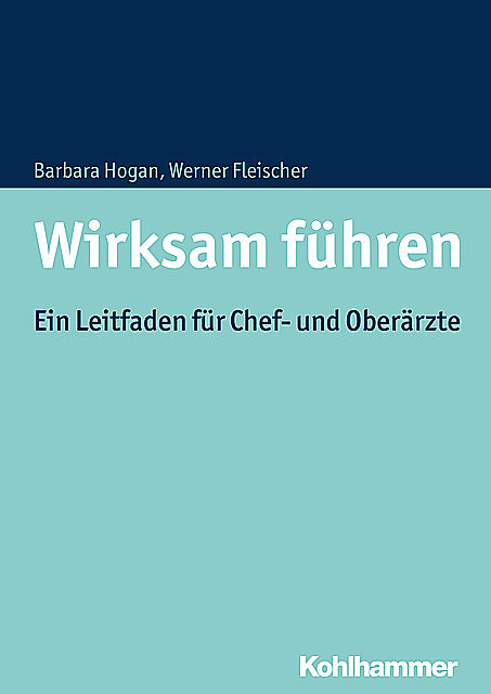 Wirksam führen, Barbara Hogan, Werner Fleischer