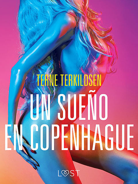 Un sueño en Copenhague – Relato erótico, Terne Terkildsen