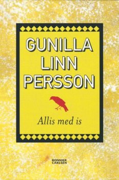 Allis med is, Gunilla Linn Persson
