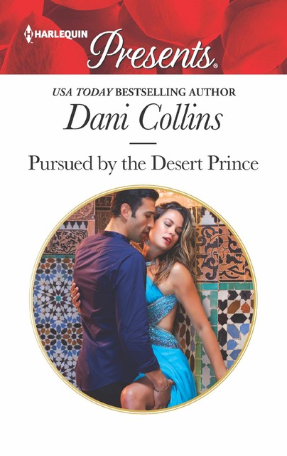 Pursued by the Desert Prince, Dani Collins