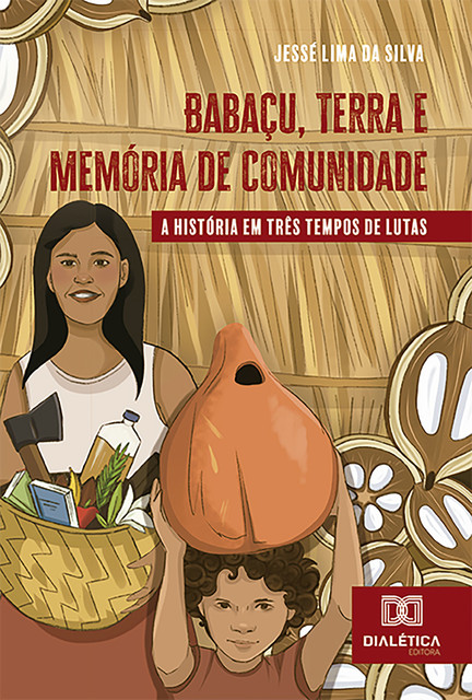Babaçu, Terra e Memória de Comunidade, Jessé Lima da Silva