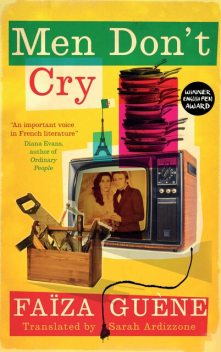Men Don't Cry, Faïza Guène