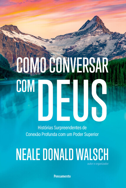 Como conversar com Deus, Neale Donald Walsch