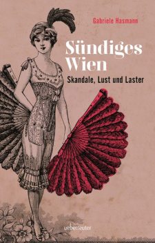 Sündiges Wien, Gabriele Hasmann