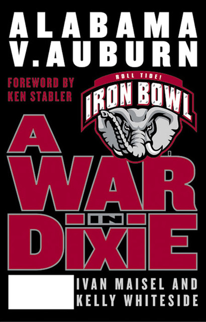 A War in Dixie, Ivan Maisel, Kelly Whiteside