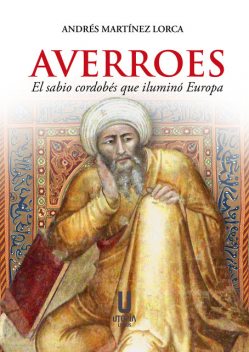Averroes, Andrés Martínez Lorca