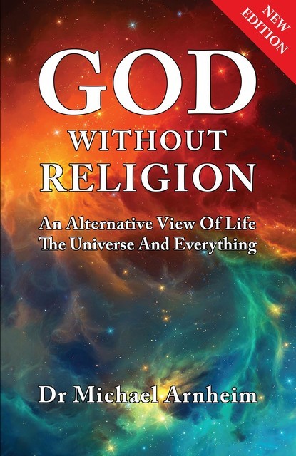 God Without Religion, Michael Arnheim