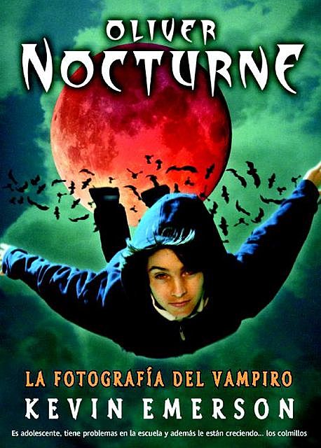 Oliver Nocturne: La fotografía del vampiro, Kevin Emerson