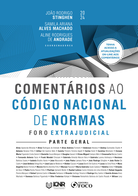 Comentários ao Código Nacional de Normas – Foro Extrajudicial – Parte Geral – 1ª Ed – 2024, Aline Rodrigues de Andrade, Samila Ariana Alves Machado, João Rodrigo Stinghen