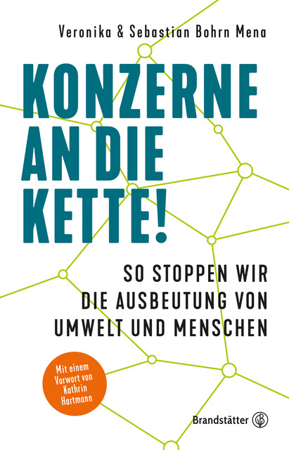 Konzerne an die Kette, Sebastian Bohrn Mena, Veronika Bohrn Mena