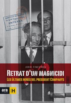 Retrat d'un magnicidi, Jordi Finestres Martínez