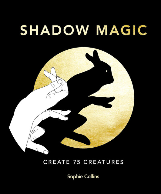 Shadow Magic, Sophie Collins
