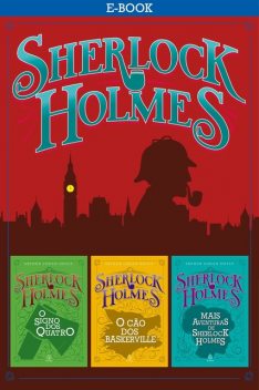 Sherlock Holmes II, Arthur Conan Doyle