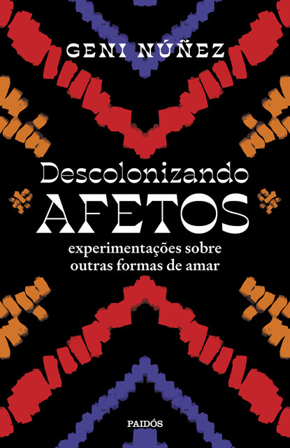 Descolonizando afetos, Geni Nuñez