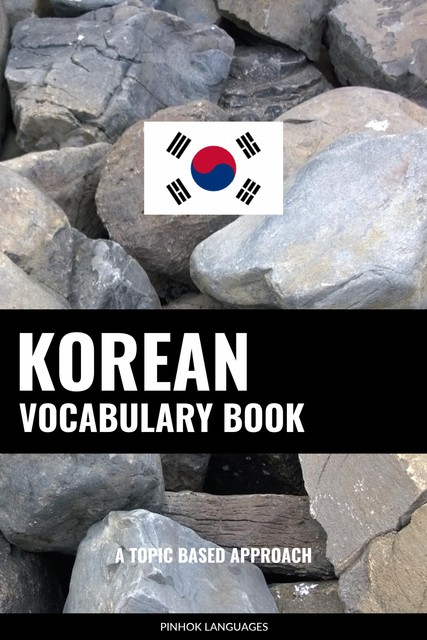 Korean Vocabulary Book, Pinhok Languages
