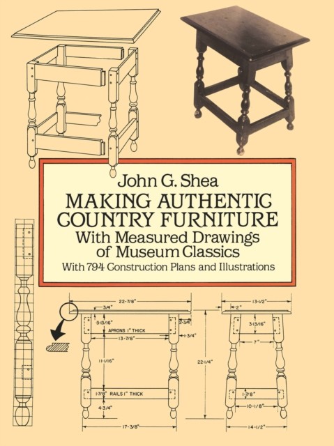 Making Authentic Country Furniture, John Shea