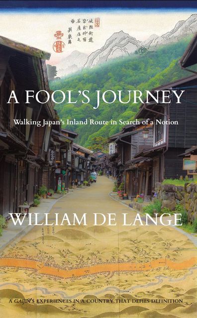 A Fool's Journey, William De Lange