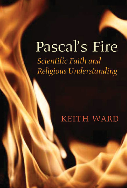Pascal's Fire, Keith Ward
