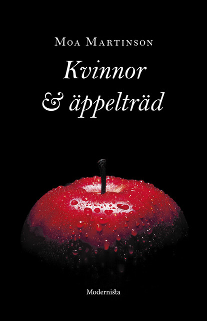 Kvinnor och äppelträd, Moa Martinson