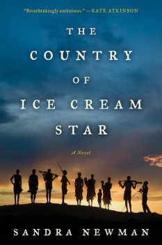The Country of Ice Cream Star, Sandra Newman