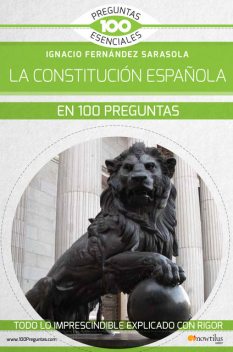 La Constitución española en 100 preguntas, Ignacio Fernández Sarasola