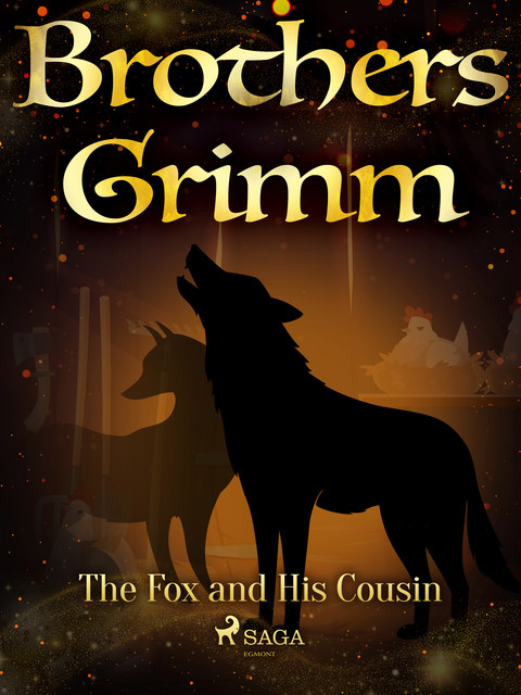 The Fox and His Cousin, Brothers Grimm
