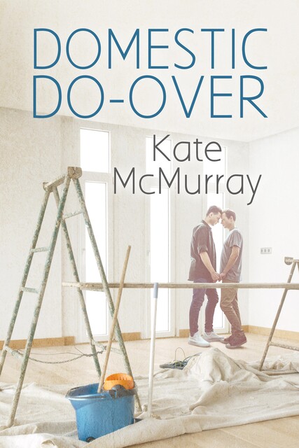 Domestic Do-over, Kate McMurray