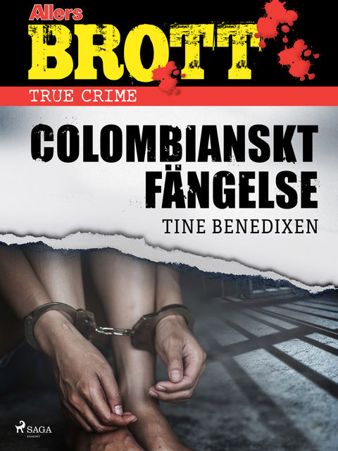 Colombianskt fängelse, Tine Bendixen