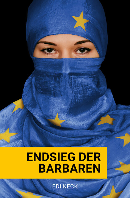Endsieg der Barbaren, Edi Keck
