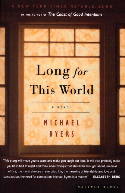 Long for This World, Michael Byers