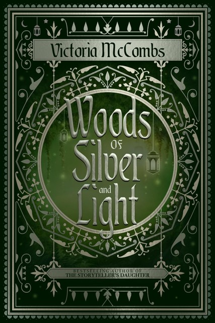Woods of Silver and Light, Victoria McCombs