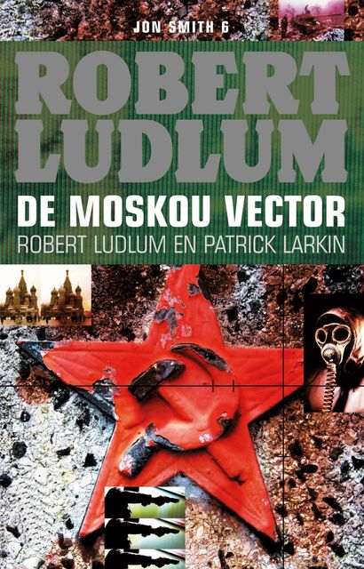 De Moskou vector, Robert Ludlum, Patrick Larkin