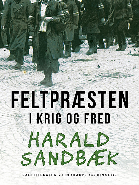 Feltpræsten i krig og fred, Harald Sandbæk