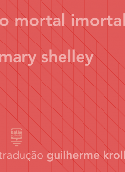 O mortal imortal, Mary Shelley