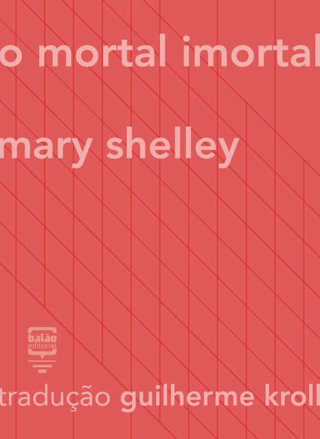 O mortal imortal, Mary Shelley