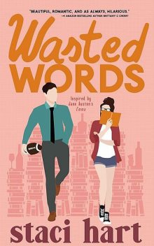 Wasted Words, Staci Hart