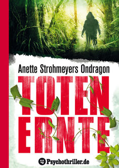 Ondragon 2: Totenernte, Anette Strohmeyer