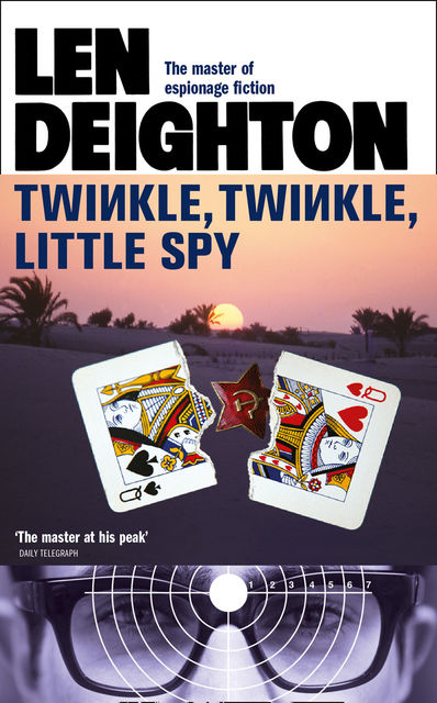 Twinkle Twinkle Little Spy, Len Deighton