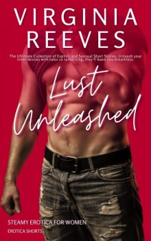 Lust Unleashed, Virginia Reeves