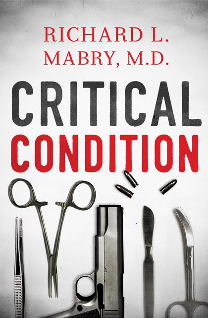 Critical Condition, Richard Mabry