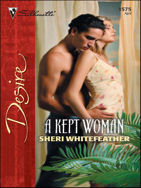 A Kept Woman, Sheri WhiteFeather