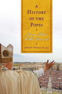 A History of the Popes, John W. O'Malley