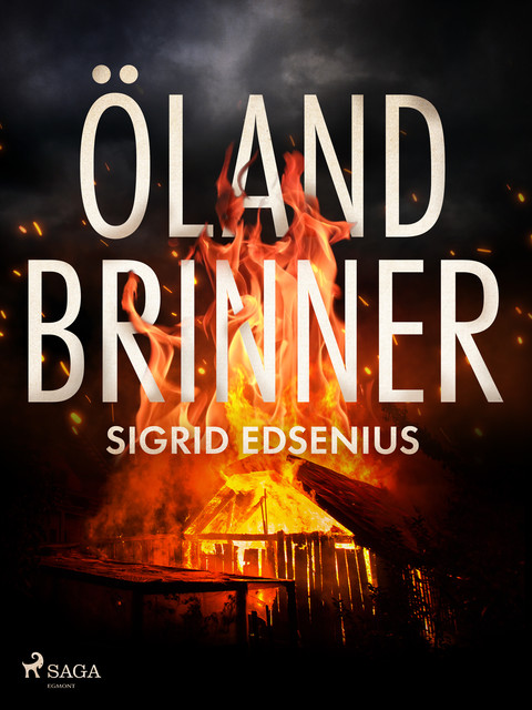 Öland brinner, Sigrid Edsenius