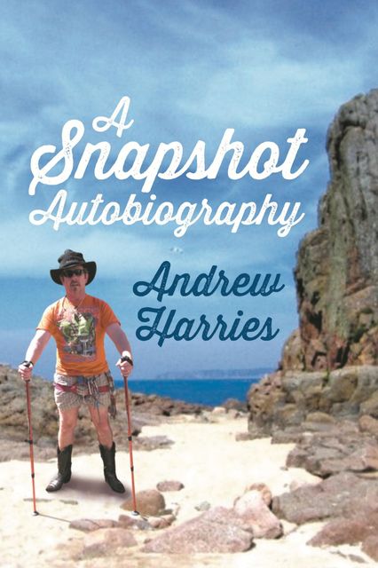 A Snapshot Autobiography, Andrew Harries