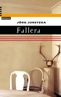 Fallera, Jörg Juretzka