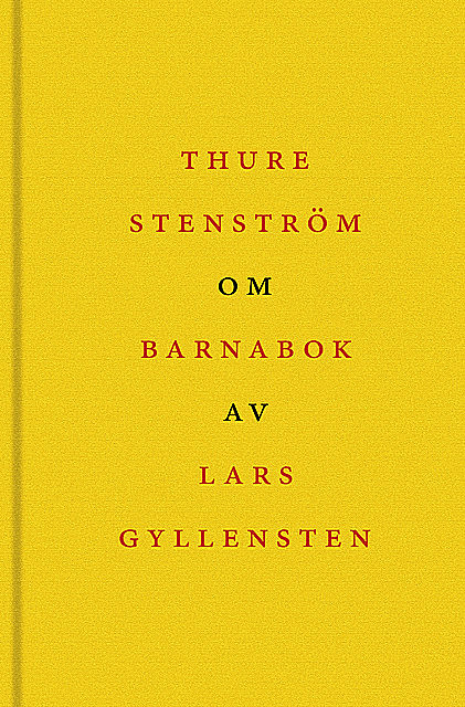Om Barnabok av Lars Gyllensten, Thure Stenström