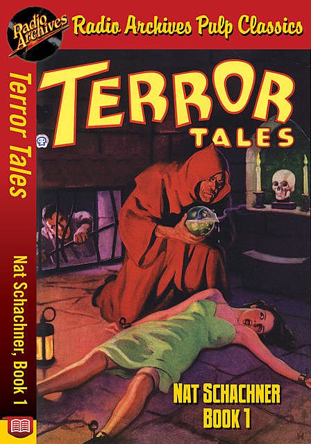 Terror Tales – Nat Schachner, Book 1, James A. Goldthwaite